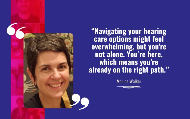 Navigating your hearing care options might feel overwhelming, but you're not alone. You’re here, which means you’re already on the right path.